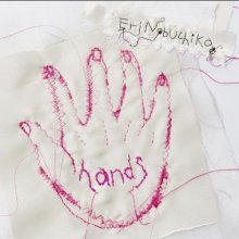 20170611.1350.1 Eri Nobuchika - Hands (FLAC) cover.jpg 20170611.1350.1 Eri Nobuchika - Hands (FLAC) cover.jpg