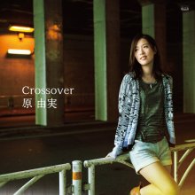 20170804.0434.30 Yumi Hara - Crossover cover.jpg