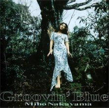 20170919.0703.09 Miho Nakayama - Groovin' Blue (1997) cover.jpg 20170919.0703.09 Miho Nakayama - Groovin' Blue (1997) cover.jpg