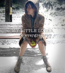 20171021.1950.5 My Little Lover - re evergreen (M4A) cover.jpg