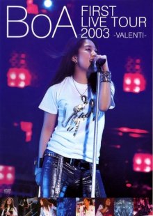 20171210.0509.3 BoA - First Live Tour 2003 -VALENTI- (DVD) (JPOP.ru) cover.jpg 20171210.0509.3 BoA - First Live Tour 2003 -VALENTI- (DVD) (JPOP.ru) cover.jpg