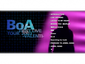 20171210.0509.4 BoA - First Live Tour 2003 -VALENTI- (DVD) (JPOP.ru) menu 1.png 20171210.0509.4 BoA - First Live Tour 2003 -VALENTI- (DVD) (JPOP.ru) menu 1.png