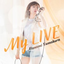 20180108.2249.02 Manami Numakura - My Live cover.jpg