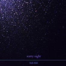 20180120.0245.06 Blah Blah - Starry Night cover.jpg