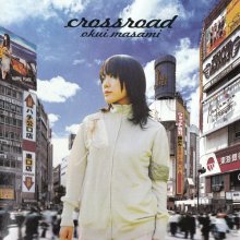 20180121.0056.09 Masami Okui - crossroad (2002) cover.jpg