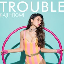 20180125.2319.10 Hitomi Kaji - Trouble (M4A) cover 1.jpg