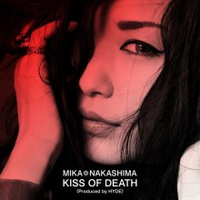 - 20180126.0625.5 Mika Nakashima - Kiss of Death (digital single) cover.jpg