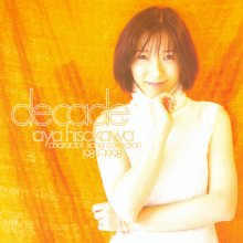 20180310.0145.04 Aya Hisakawa - Decade - Character Song Collection (1989-1998) cover.jpg