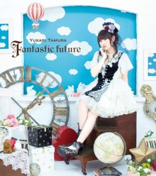 20180608.0901.11 Yukari Tamura - Fantastic future cover.jpg