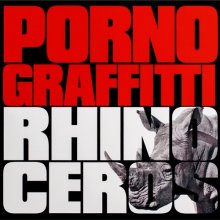 20180615.1251.29 Porno Graffitti - Rhinoceros cover.jpg