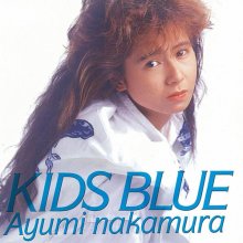 20180805.2258.2 Ayumi Nakamura - Kids Blue (1989) (FLAC) cover.jpg