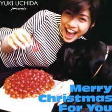 20180910.1009.15 Yuki Uchida - Merry Christmas for You (1995) cover.jpg