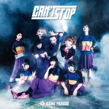 20180918.0601.06 Gang Parade - Can't Stop (FLAC) cover.jpg