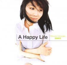 20181009.2002.08 Ritsuko Okazaki - A Happy Life (album) (1996) cover.jpg