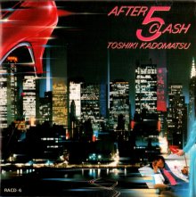 20181117.1032.12 Toshiki Kadomatsu - After 5 Clash (1984 - re-issue 1994) (FLAC) cover 4.jpg