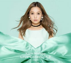 20181125.0939.04 Kana Nishino - Love Collection 2 ~mint~ (FLAC) cover 1.jpg