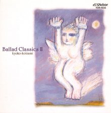 20181210.0000.19 Kyoko Koizumi - Ballad Classics II (1989) (FLAC) cover.jpg