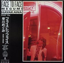 20181220.2343.05 Megumi Hayakawa - Face to Face (1986) (vinyl) (FLAC) cover.jpg