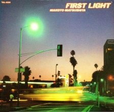 20190308.1049.4 Makoto Matsushita - First Light (1981 - remastered 2012) cover 1.jpg