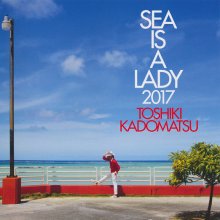 20190308.1049.7 Toshiki Kadomatsu - Sea is a Lady 2017 cover 1.jpg
