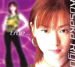 20190313.0309.17 Riyu Kosaka - True cover.jpg