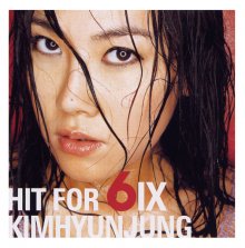 20190316.1031.18 Kim Hyun Jung - Hit for 6ix (2003) cover.jpg