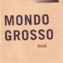 20190323.0930.08 Mondo Grosso - best (2000) cover.jpg