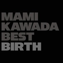 20190630.0929.13 Mami Kawada - Best Birth (2013).jpg