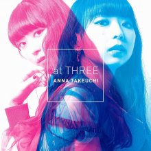 20190703.2238.02 Anna Takeuchi - at THREE cover.jpg