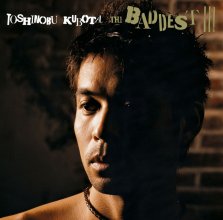 20190812.1804.18 Toshinobu Kubota - The Baddest III (2002) cover.jpg