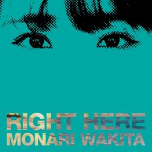 20190814.1727.16 Monari Wakita - Right Here (FLAC) cover.jpg