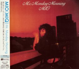 20191101.0841.5 MIQ (MIO) - Mr. Monday Morning (1985) (FLAC) cover 1.jpg