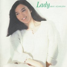 Miki Asakura Lady (1982 ~ re-issue 1985) (FLAC) cover.jpg