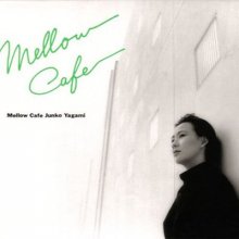 20200321.1255.08 Junko Yagami Mellow Cafe (1992) cover.jpg