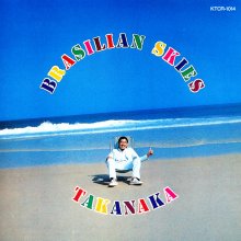 20200617.0814.07 Masayoshi Takanaka Brasilian Skies (1978 ~ re-issue 1990) (FLAC) cover.jpg 20200617.0814.07 Masayoshi Takanaka Brasilian Skies (1978 ~ re-issue 1990) (FLAC) cover.jpg