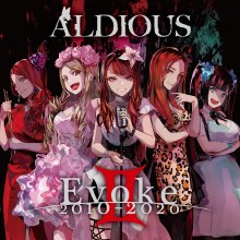 20200930.1736.01 Aldious Evoke II 2010-2020 (CD edition) (FLAC) cover.jpg