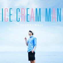 20201011.1729.04 Hideki Kaji Ice Cream Man (2014) cover.jpg