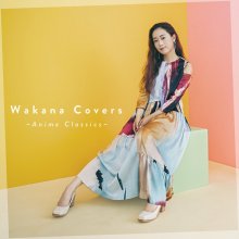 20210117.1744.09 Wakana Covers ~Anime Classics~ (2020) (FLAC) cover 1.jpg