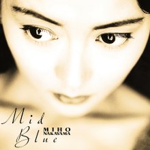 20210209.1758.11 Miho Nakayama Mid Blue (1995) (FLAC) cover.jpg