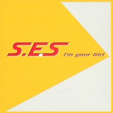 20210219.1845.08 S.E.S I'm Your Girl (Japanese single) (1998) (FLAC) cover.jpg