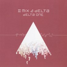20210508.0124.04 II Mix Delta Delta One (2005) (FLAC) cover.jpg