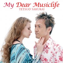 20210628.0311.7 Tetsuo Sakurai My Dear Musiclife (2009) (FLAC) cover.jpg 20210628.0311.7 Tetsuo Sakurai My Dear Musiclife (2009) (FLAC) cover.jpg
