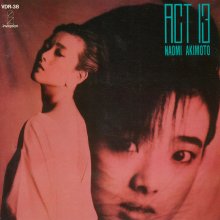 20210803.0251.09 Naomi Akimoto Act 13 (1984 ~ re-issue 2017) (FLAC) cover.jpg