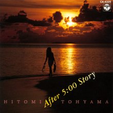 20210812.0454.2 Hitomi Tohyama After 5;00 Story (1989) (FLAC) cover.jpg 20210812.0454.2 Hitomi Tohyama After 5;00 Story (1989) (FLAC) cover.jpg