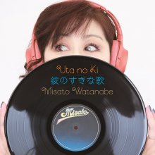 20211105.0247.5 Misato Watanabe Uta no Ki Kare no Sukina Uta (2021) (FLAC) cover.jpg 20211105.0247.5 Misato Watanabe Uta no Ki Kare no Sukina Uta (2021) (FLAC) cover.jpg