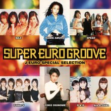 20211126.0648.09 V.A. Super Euro Groove J-Euro Special Selection (2005) (FLAC) cover.jpg 20211126.0648.09 V.A. Super Euro Groove J-Euro Special Selection (2005) (FLAC) cover.jpg