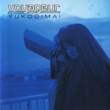 20211221.1955.10 Yuko Imai Voyageur (1988) (FLAC) cover.jpg 20211221.1955.10 Yuko Imai Voyageur (1988) (FLAC) cover.jpg