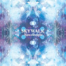20220119.1251.06 Novelbright Skywalk (2018) (FLAC) cover.jpg 20220119.1251.06 Novelbright Skywalk (2018) (FLAC) cover.jpg
