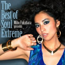 20220119.1251.0 Miho Fukuhara The Best of Soul Extreme (2012) (FLAC) cover.jpg