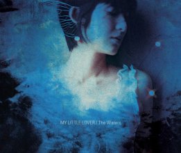 20220203.1745.05 My Little Lover The Waters (1998) (FLAC) cover.jpg 20220203.1745.05 My Little Lover The Waters (1998) (FLAC) cover.jpg